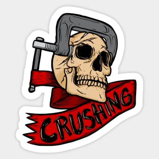 Skull Crushing Sticker